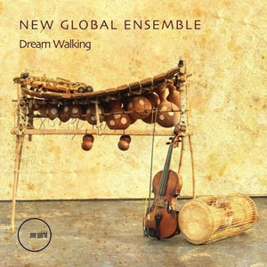 New Global Ensemble - Dream Walking [CD]