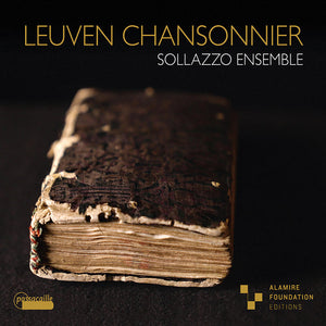Sollazzo Ensemble - Leuven Chansonnier [CD]