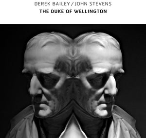 Pre-Order: Derek Bailey  / Stevens,John - Duke Of Wellington [CD]