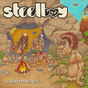 Steelboy - Thanks For The Invite [LP]