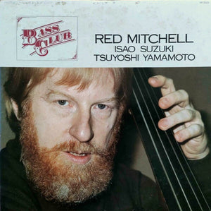 Red Mitchell  / Isao Suzuki - Bass Club [LP]