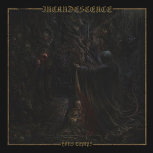 Pre-Order: Incandescence - Hors Temps - Limited Deceptions Lp [Limited Edition] (Uk)