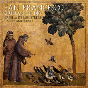 Capella De Ministrers - San Francesco - Giullare Di Dio [CD]