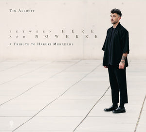 Pre-Order: Tim Allhoff - Between Here & Nowhere [CD]