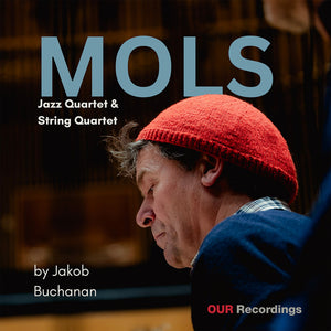 Pre-Order: Jakob Buchanan - Mols [LP]