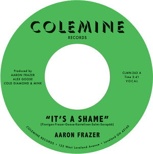 Aaron Frazer - It's A Shame B/W The Fool - Green [Colored Vinyl] (Grn)