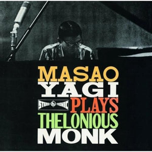Masao Yagi - Masao Yagi Plays Thelonious Monk [LP]