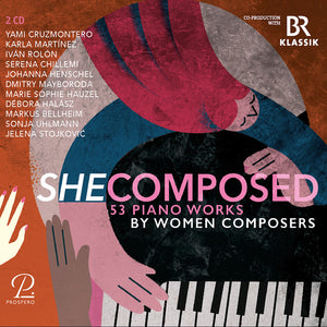 Yami Cruzmontero - She Composes - 53 Pno Pieces By Women Composers [CD]