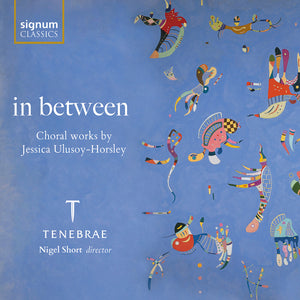 Tom Herring - In Between - Choral Works By Jessica Ulusoy-Horsle [CD]