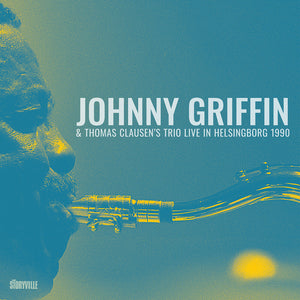Johnny Griffin - Live In Helsingborg 1990 [CD]