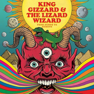 Pre-Order: King Gizzard & The Lizard Wizard - From Demos To Demons [LP]