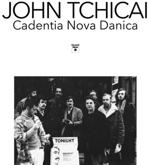 John Tchicai  / Cadentia Nova Danica - Wigmore Hall 1968 [LP]