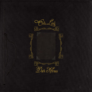 Corb Lund - Dark Horses [LP]