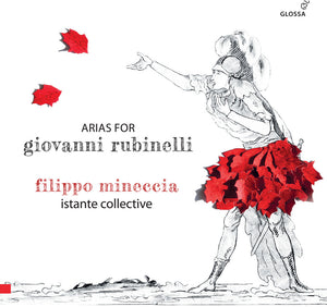 Istante Collective / Filippo Mineccia - Arias For Giovanni Rubinelli [CD]