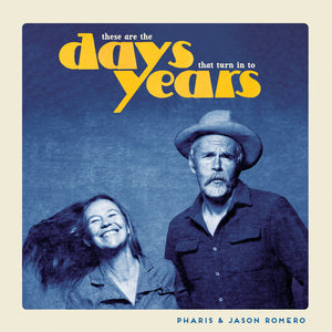 Pharis Romero  / Romero,Jason - These Are The Days That Turn Into Years [CD]