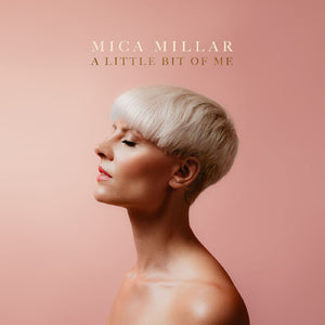 Mica Millar - Little Bit Of Me - Cream Vinyl [Colored Vinyl]