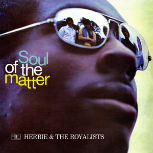 Herbie And The Royalists - Soul Of The Matter [CD]