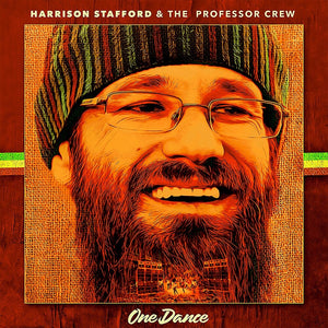 Harrison Stafford  & The Professor Crew - One Dance (Fra) [LP]