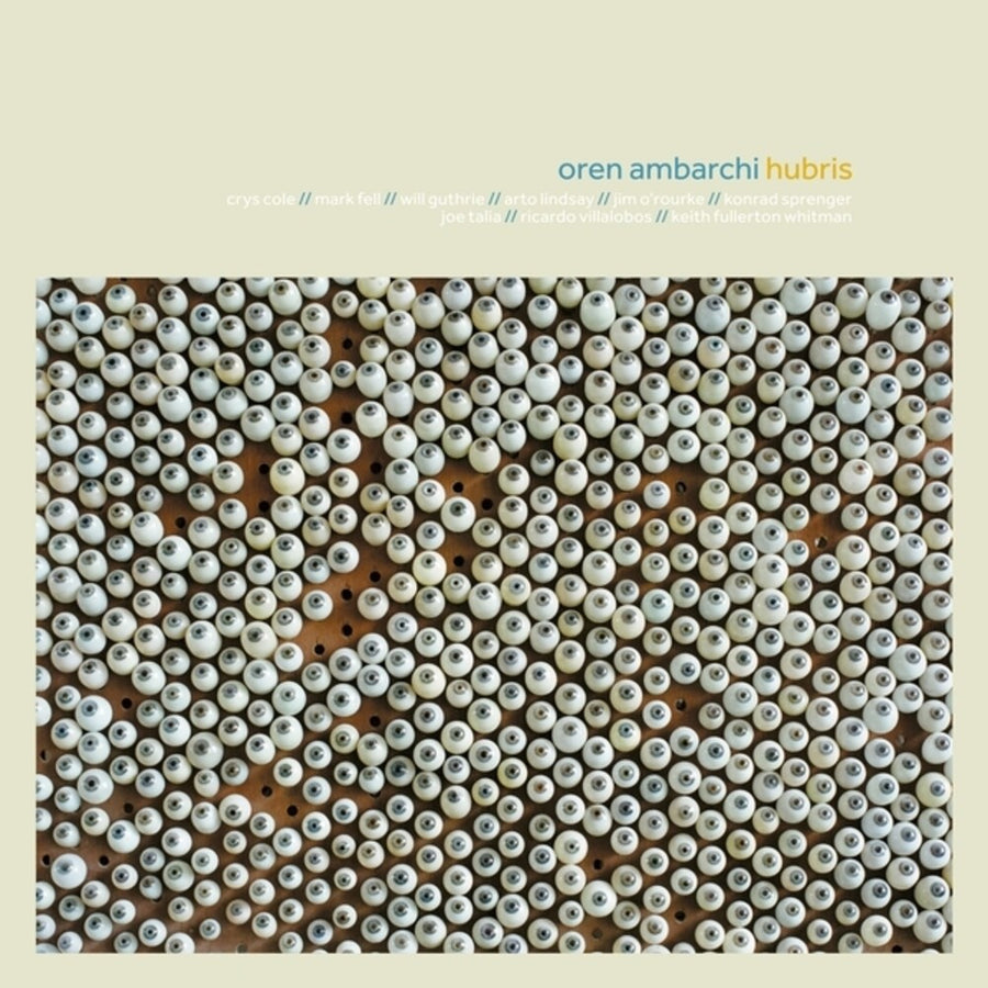 Pre-Order: Oren Ambarchi - Hubris (10th Anniversary Remaster) (Aniv) [Remastered]