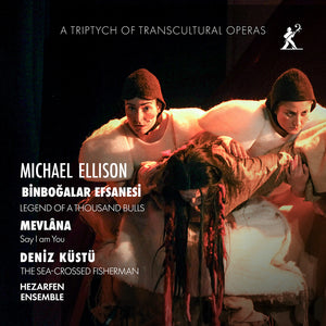 Vocaallab Nederland - Michael Ellison: A Triptych Of Transcultural Opera [CD]