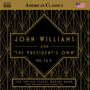 United States Marine Band - John Williams & The The President's Own Vol. 1 & [CD]