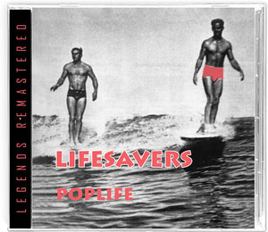 Lifesavers - Poplife: 35th Anniversary [Limited Edition] (Aniv) [Reissue]