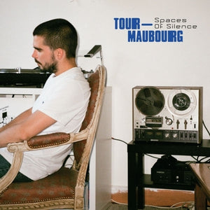 Tour-Maubourg - Spaces Of Silence [LP]