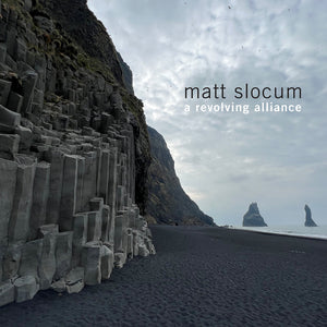 Matt Slocum - A Revolving Alliance [CD]