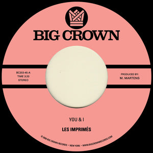 Les Imprimes - You & I B/W Miss The Days [7" Vinyl]