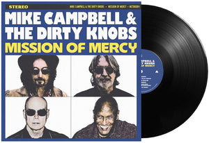 Mike Campbell & The Dirty Knobs - Mission Of Mercy [Black]