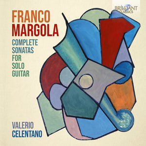 Valerio Celentano - Margola: Complete Sons For Solo Guitar [CD]