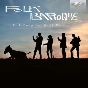 Erik Bosgraaf - Folk Baroque - Speculative Music From 18th Century [CD]