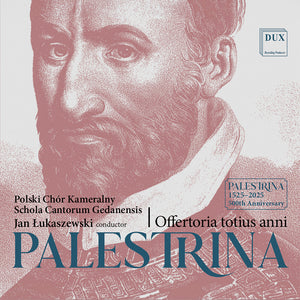 Schola Cantorum Gedanensis - Palestrina: Offertoria Totius Anni [CD]
