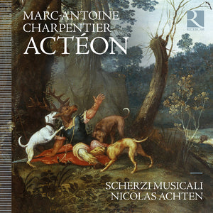 SCHERZI MUSICALI - Charpentier: Acteon [CD]