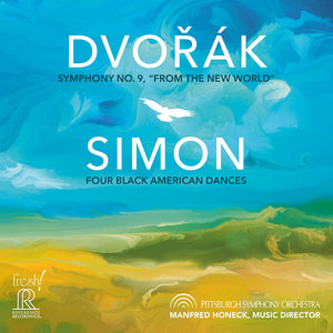Pittsburgh Symphony Orchestra - Dvorak: Symphony No. 9 Simon: Four Black American [CD]