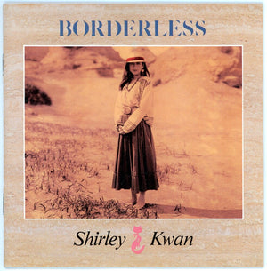 Shirley Kwan - Borderless [Remastered] [Reissue]