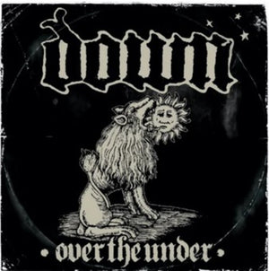 Down - Over The Under [Remastered] (Jewl)