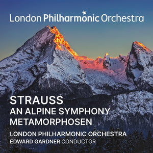 London Philharmonic Orchestra / Edward Gardner - Strauss: An Alpine Symphony Metamorphosen [CD]