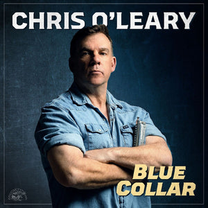 Chris O'Leary - Blue Collar - Clear Blue (Blue) [Clear Vinyl]