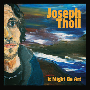 Joseph Toll - It Might Be Art [LP]