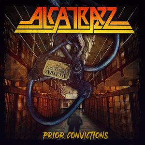 Alcatrazz - Prior Convictions [LP]