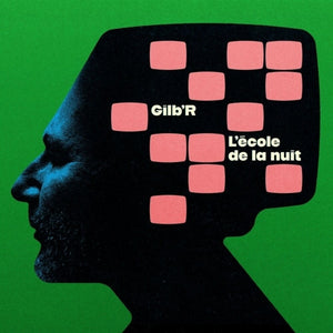 Gilb'r - L'ecole De La Nuit [LP]