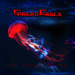 Spread Eagle - Brutal Divine [CD]