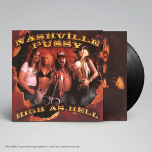 Nashville Pussy - High As Hell [LP]