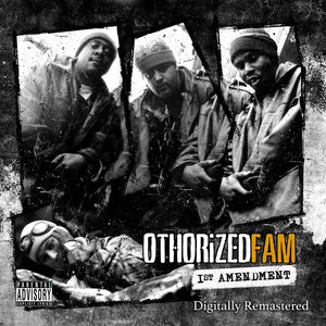 Othorized Fam - First Amendment [Remastered] (Exco)