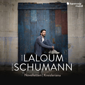 Adam Laloum - Schumann: Novelletten - Kreisleriana [CD]