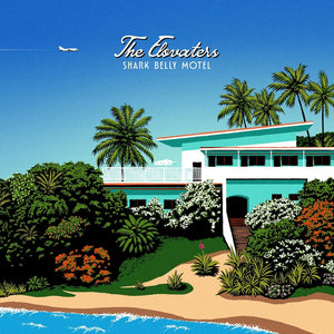 Elovaters - Shark Belly Motel [LP]