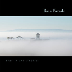 Rain Parade - Home In Any Language [CD]