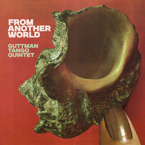 Guttman Tango Quintet - From Another World [CD]