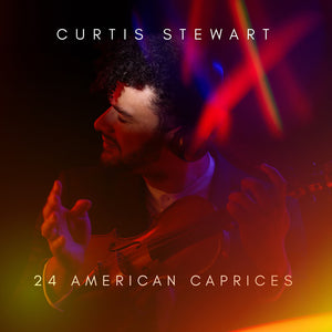Curtis Stewart  J - 24 American Caprices [CD]
